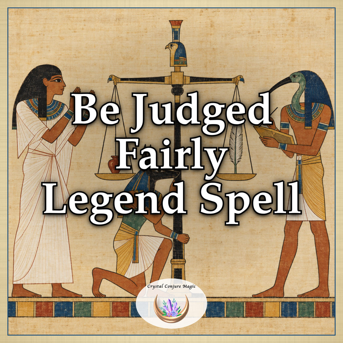 Be Judged Fairly Legend Spell