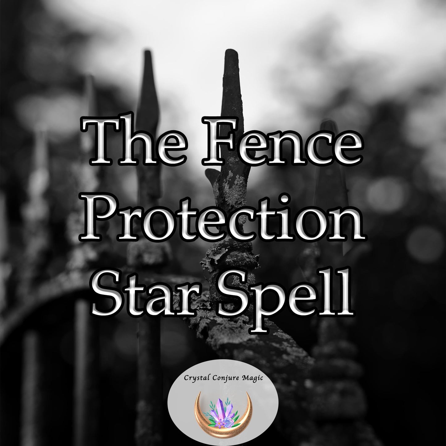 The Fence Star Spell