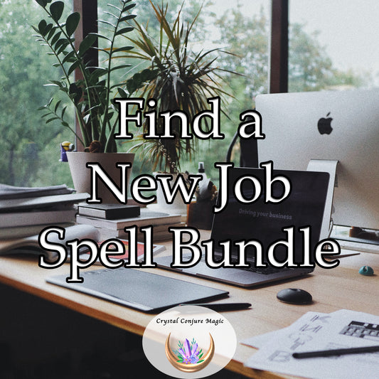 Find New Job Spell Bundle - let the magic guide you to success and secure the job you desire