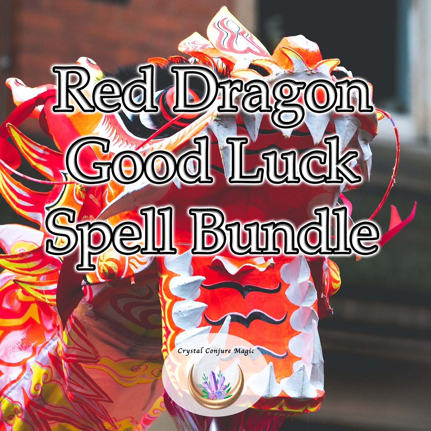 Red Dragon Good Luck Spell Bundle
