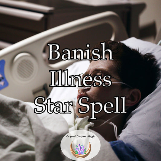 Banish Illness Star Spell