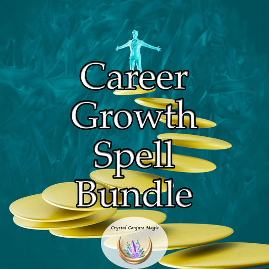 Career Growth Spell Bundle - achieve the professional success you've been dreaming of