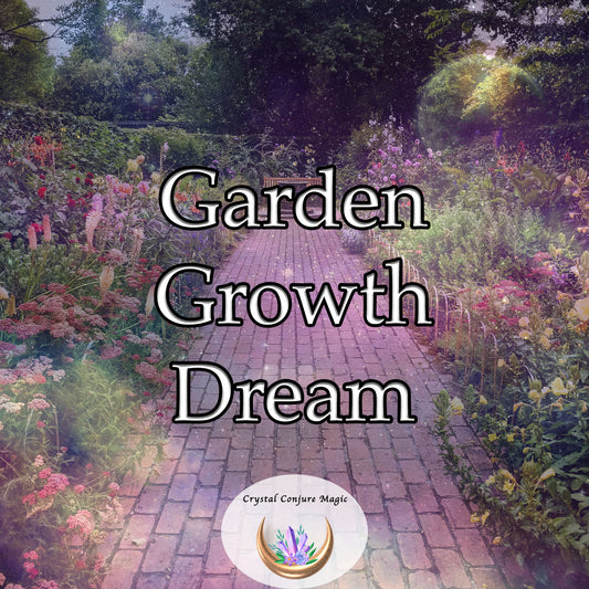 Garden Growth Dream - witness your garden bloom into a magnificent sanctuary of beauty and vitality