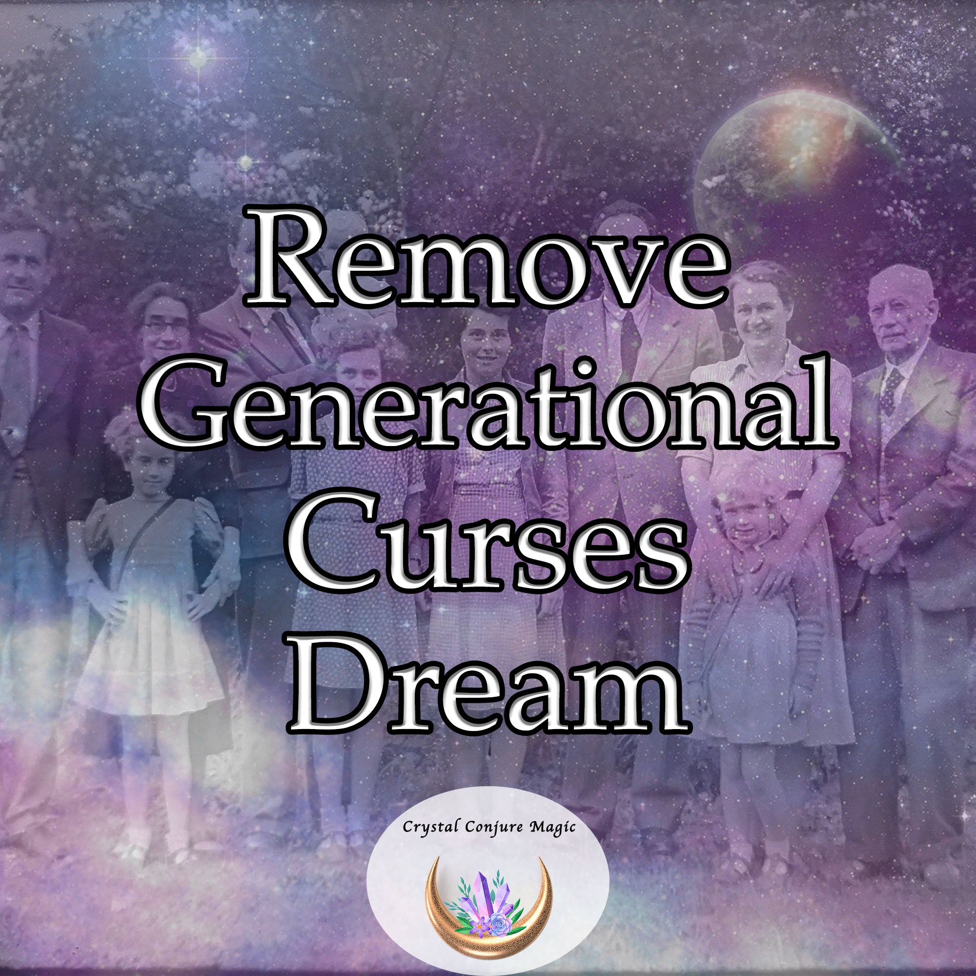 Remove Generational Curses Dream - break the cycle of negative pattern ...