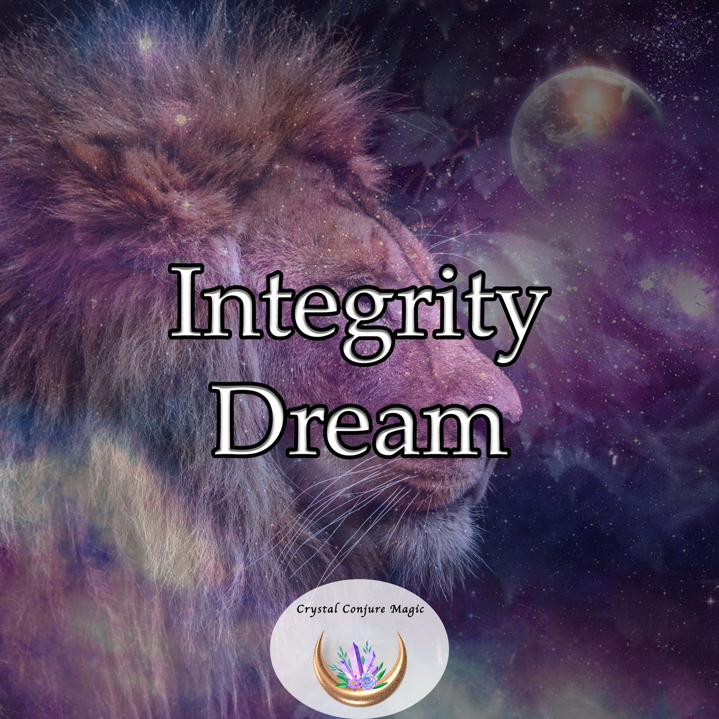 Integrity Dream - cultivate a strong sense of ethics and moral principles