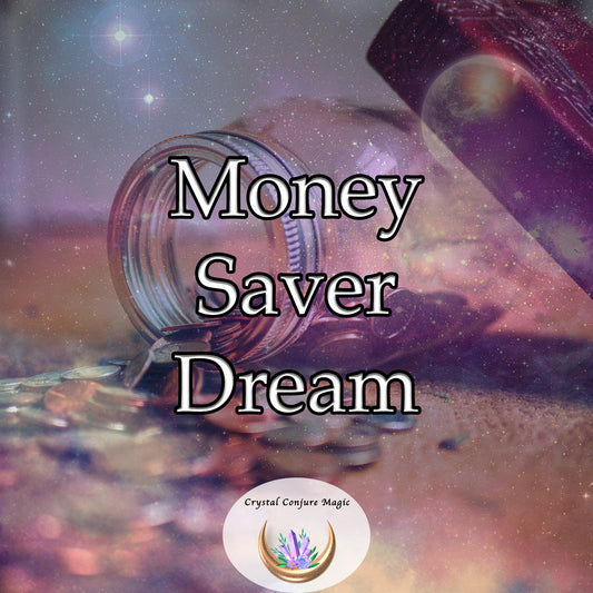 Money Saver Dream - the ultimate tool to transform financial habits and achieve your savings goals