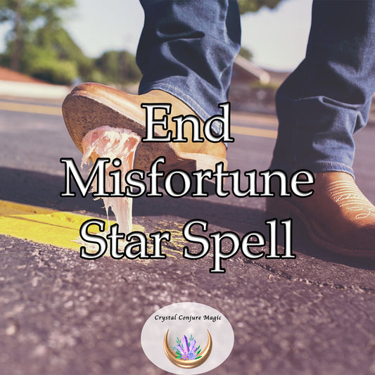 End Misfortune Star Spell