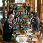 Peaceful Family Gathering  Star Spell
