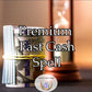 Premium Fast Cash Spell - Instant Fortune, Business & Career, Get Rich, Save Cash, Manifest Financial Freedom, Peace of Mind, Live Well
