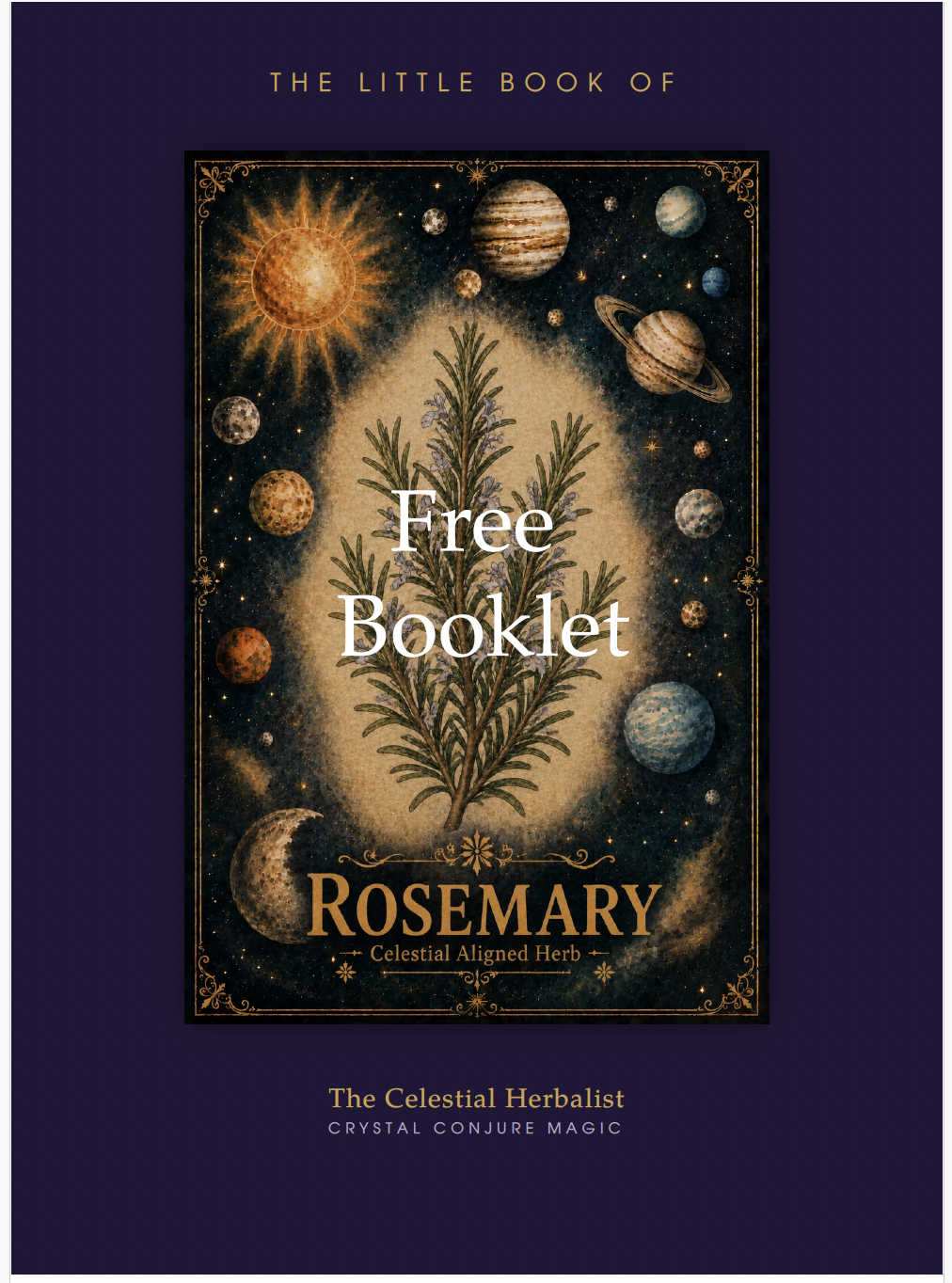 Celestial Aligned Rosemary — Herb of Clarity & Memory