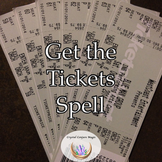 Get the Tickets Spell