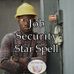 Job Security Star Spell