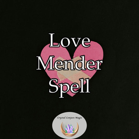 Love Mender Spell - heal past wounds, enhance communication, and ignite passion