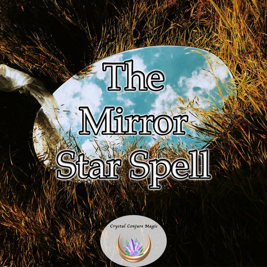 The Mirror Star Spell