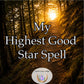 My Highest Good Star Spell