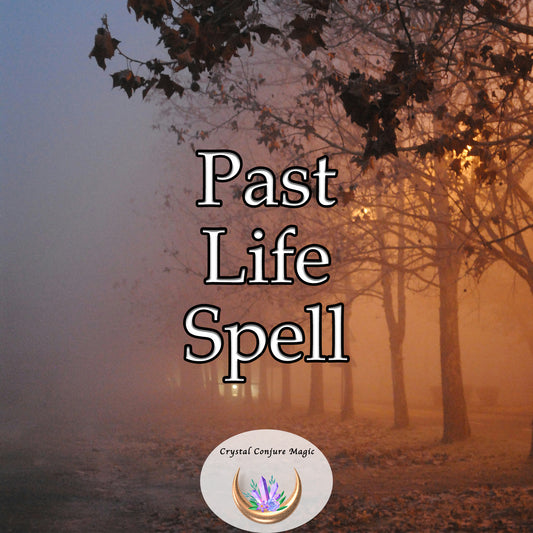 Past Life Spell - embark on a transformative journey of self-discovery