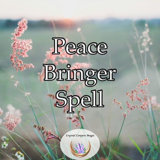 Peace Bringer Spell - harmonize moments of discord and restore justice
