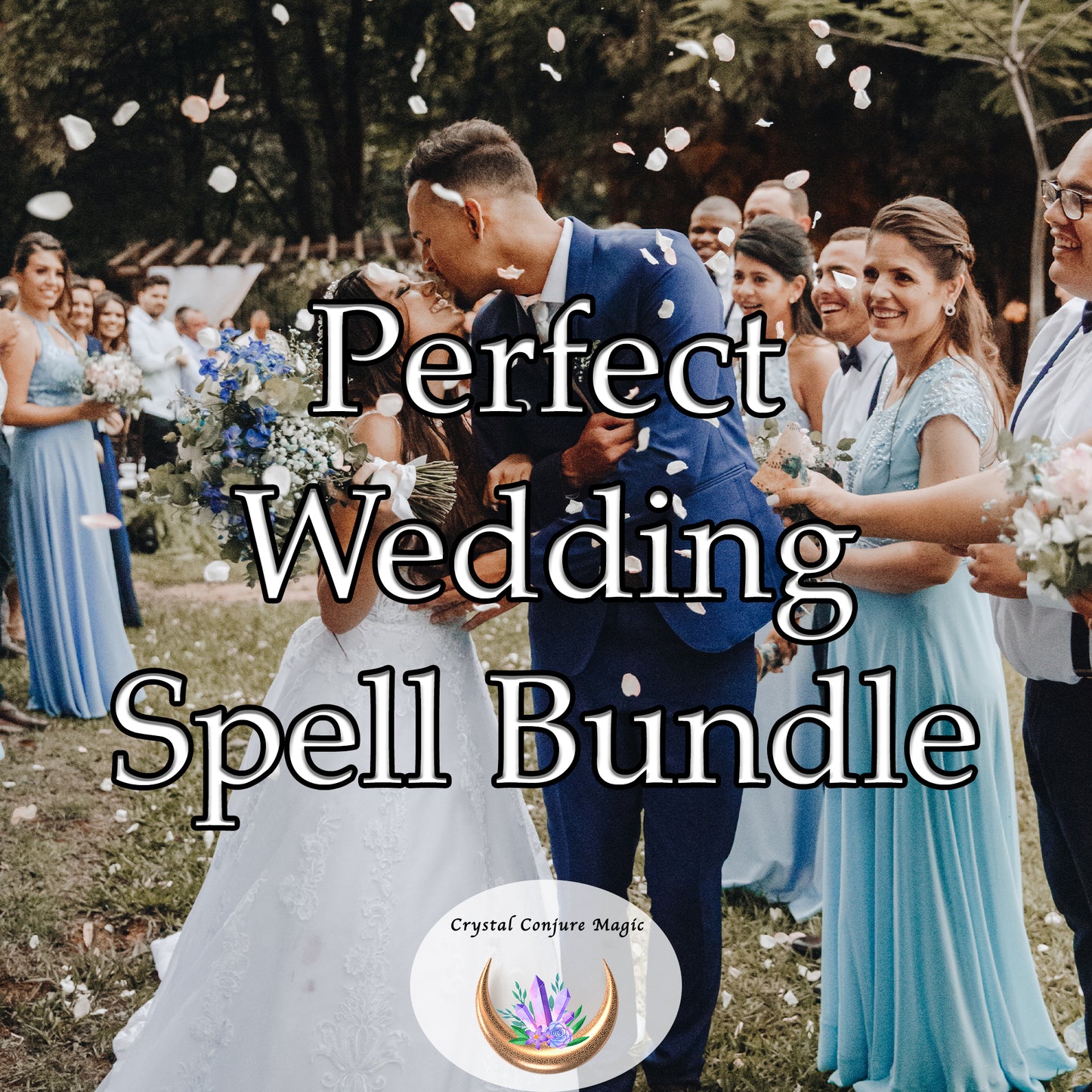 Perfect Wedding Spell Bundle