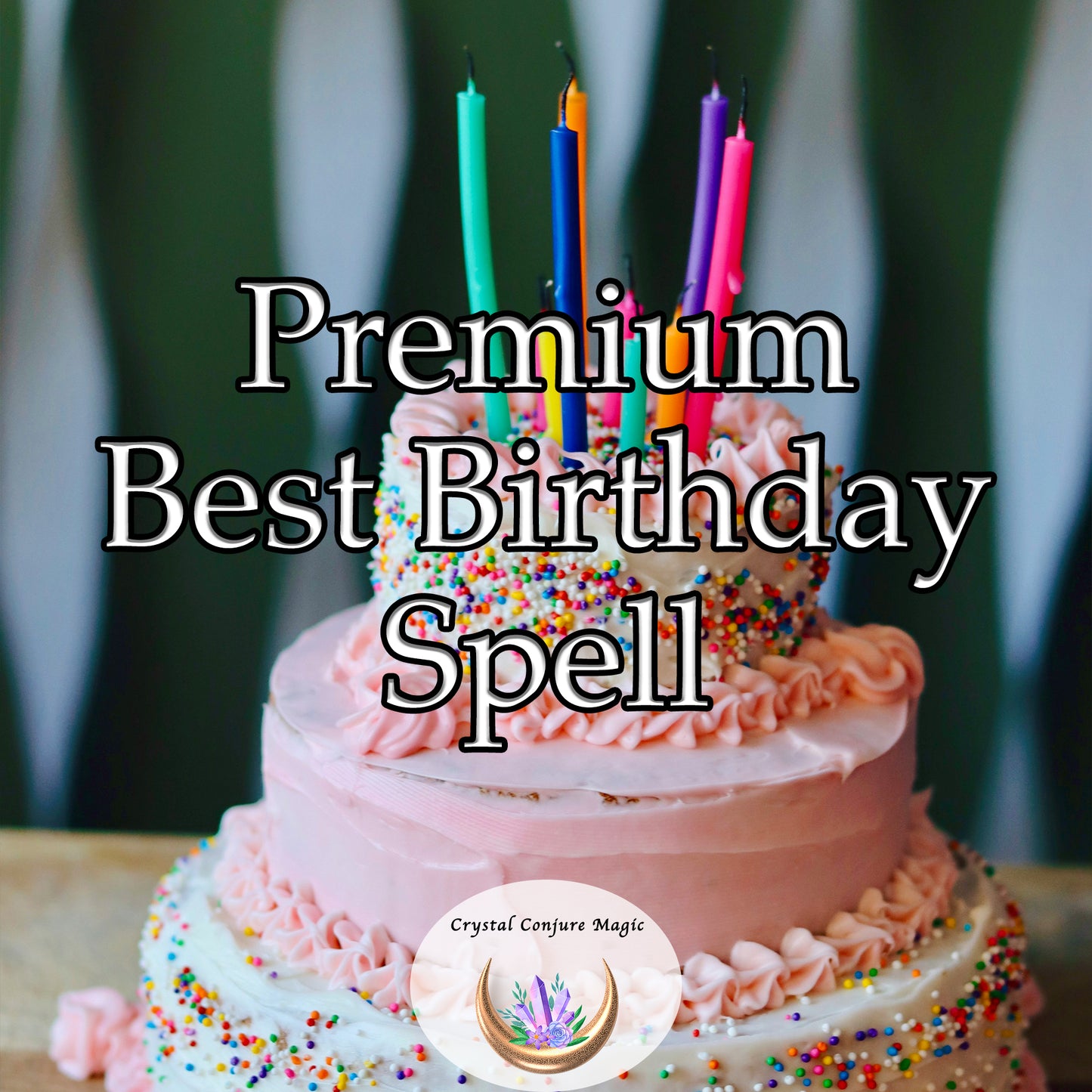 Premium Best Birthday Spell