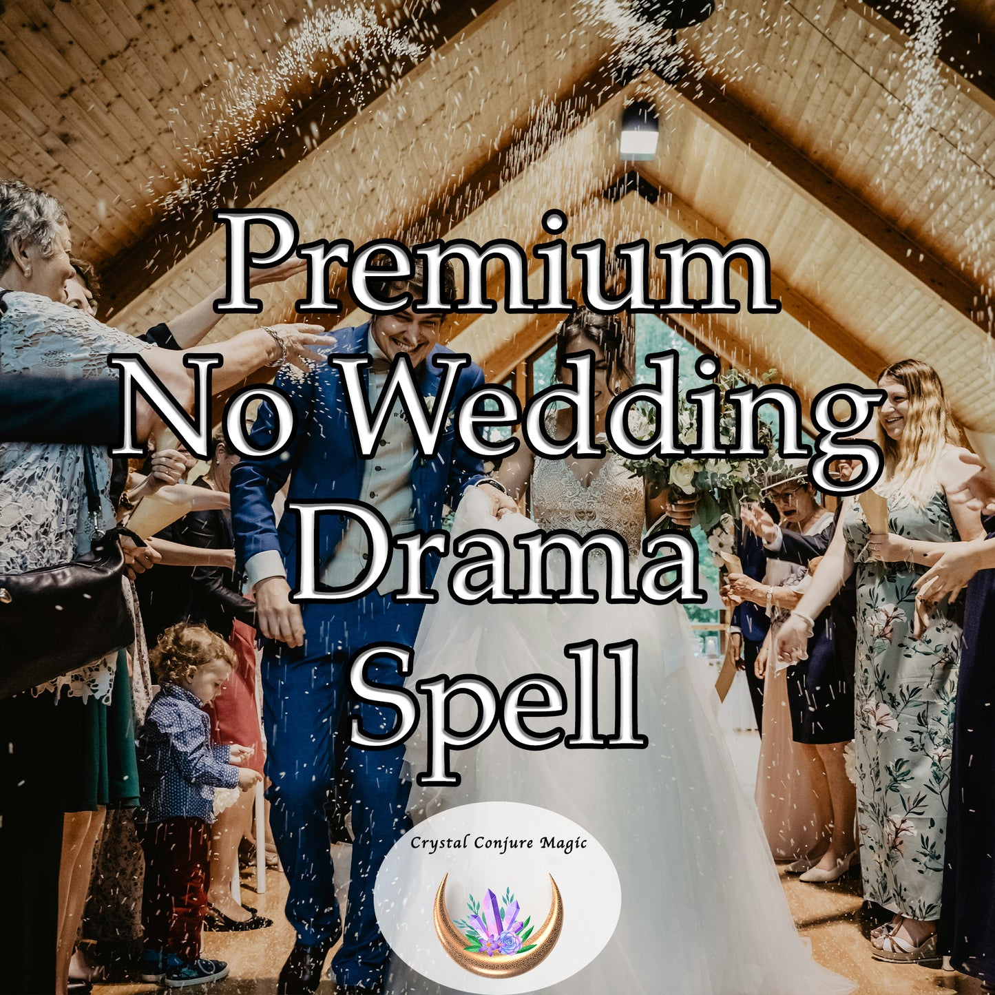 Premium No Wedding Drama Spell