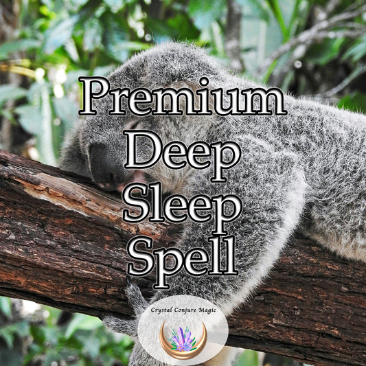 Premium Deep Sleep Spell - fall asleep faster and sleep more soundly through the night