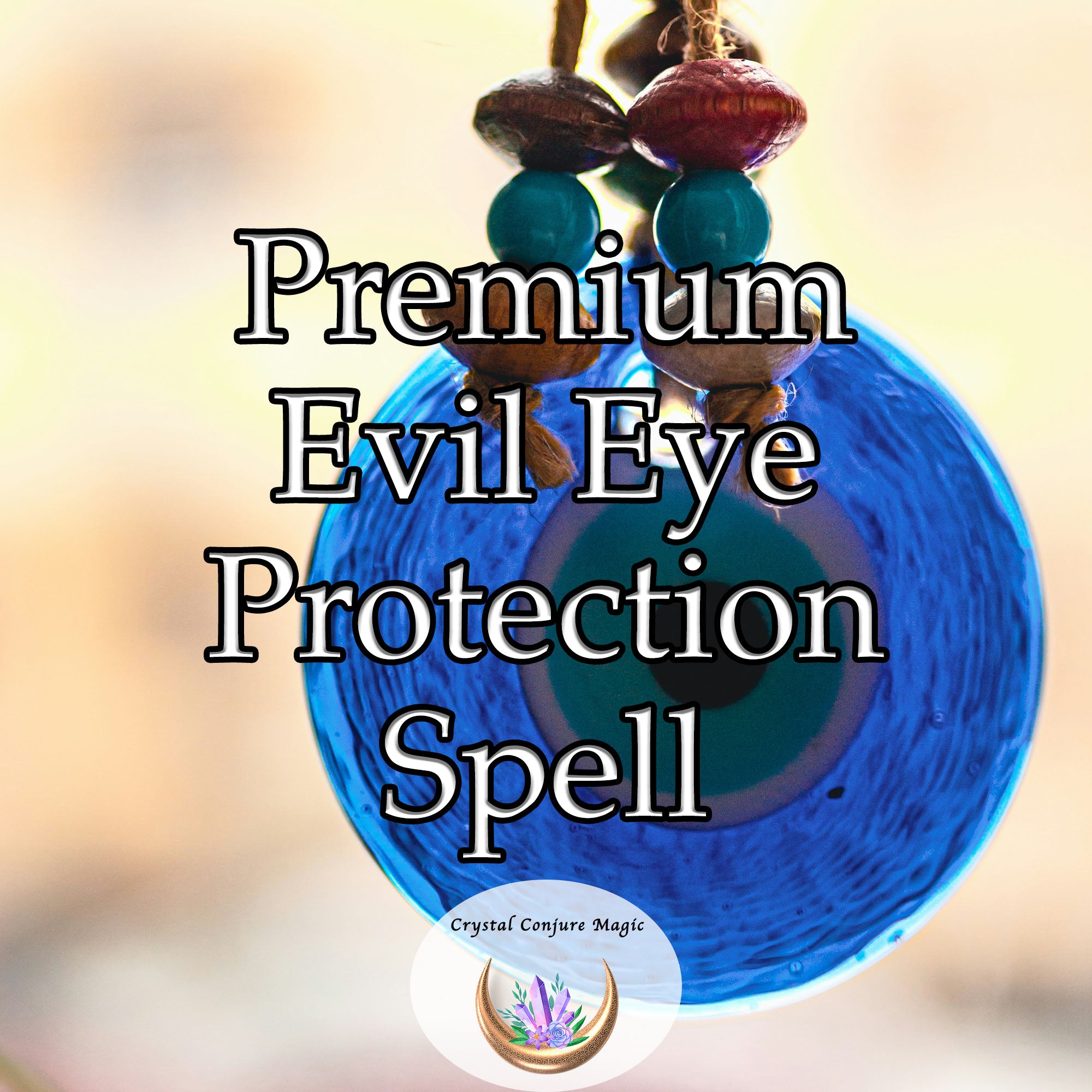 Premium Evil Eye Protection Spell - an invisible shield, warding off n ...