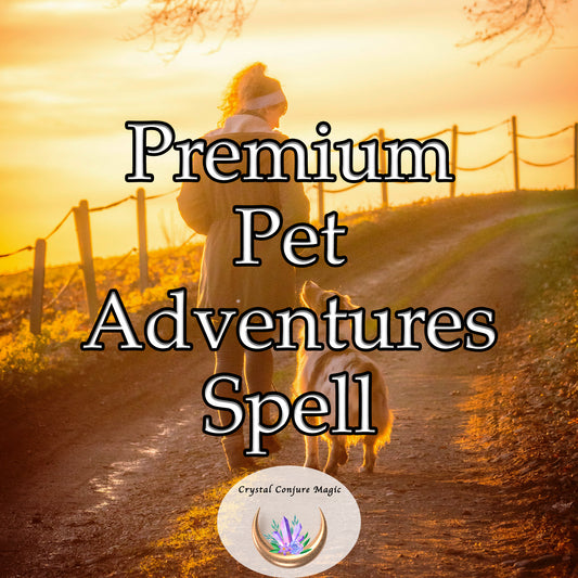 Premium Pet Adventures Spell - take your pet's mundane routine to a realm of limitless excitement