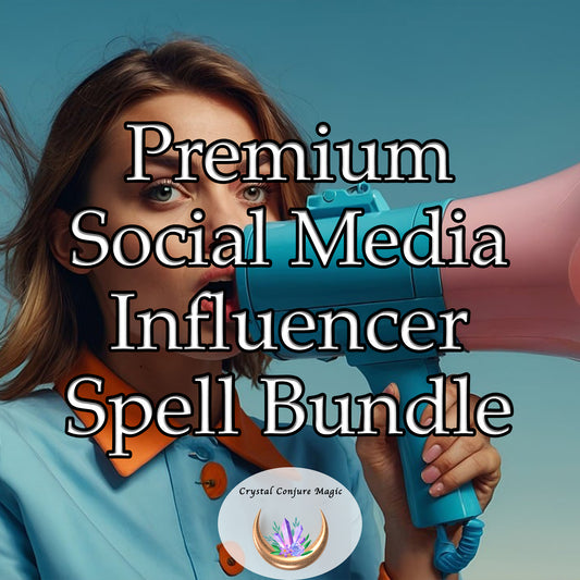 Premium Social Media Influencer Spell Bundle - captivate your audience, inspire, and build meaningful connections