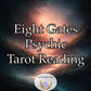 Eight Gates Psychic Energy Tarot Reading