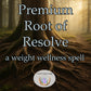 Premium Root of Resolve Spell