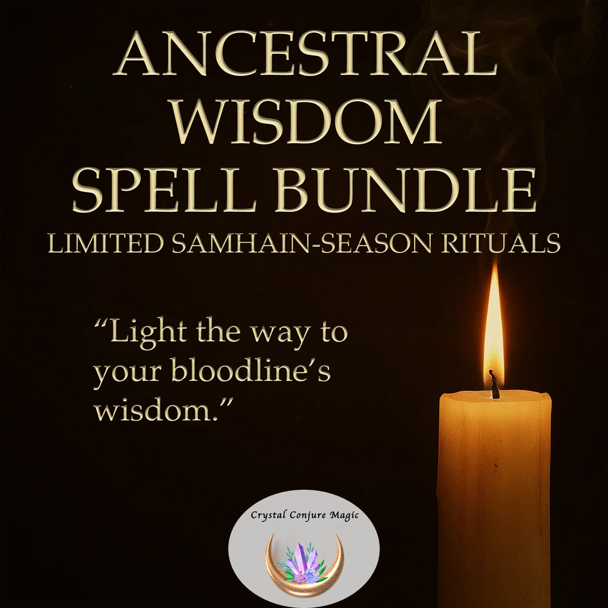 Ancestral Wisdom Spell Bundle - Samhain Rituals