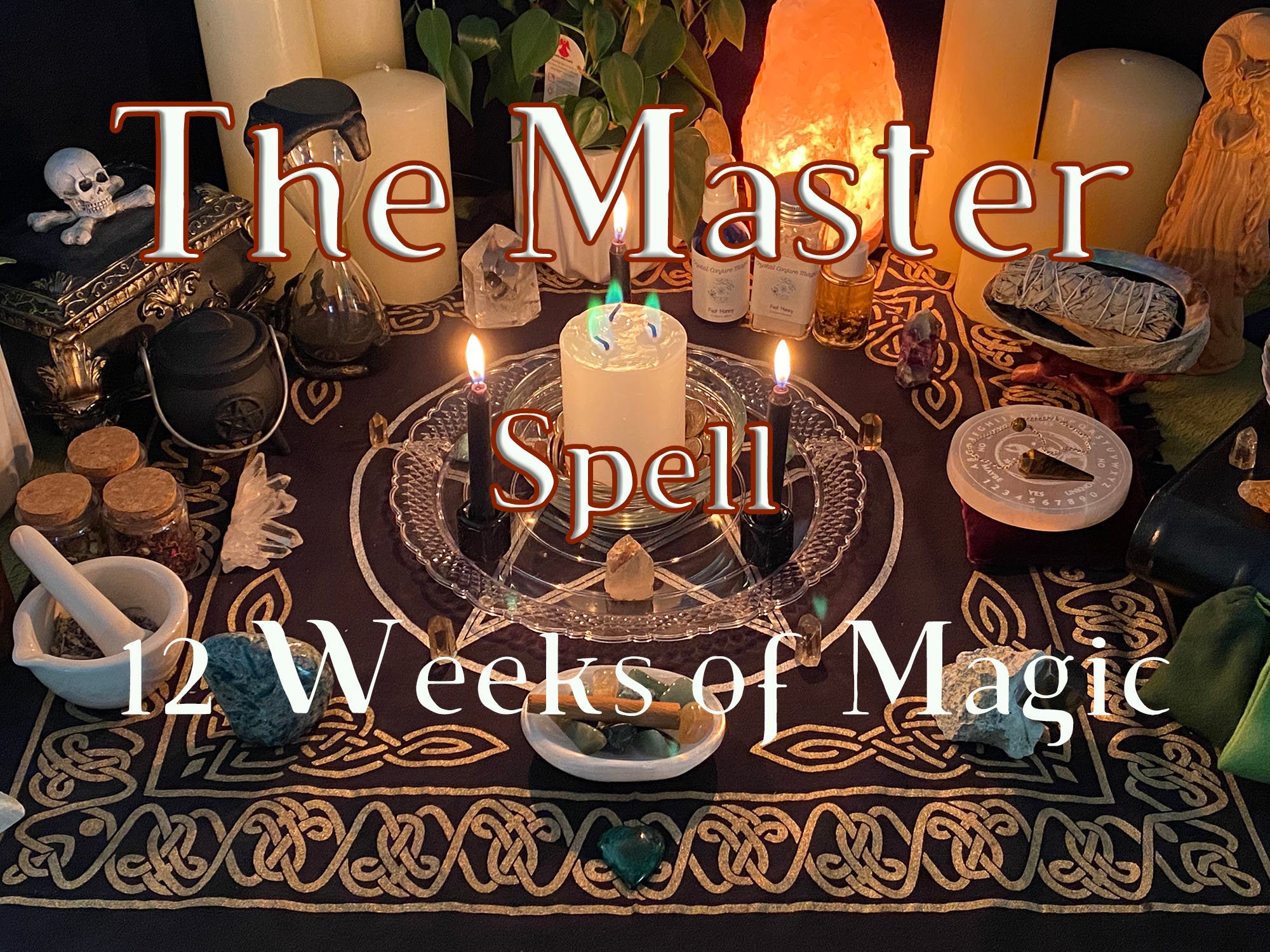 The Master Spell | 12 weeks of magic on special altar for special need ...
