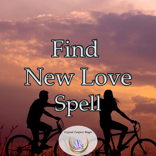 Find New Love Spell - gain a sense of confidence and a renewed desire for companionship, giving you the strength to open your heart again