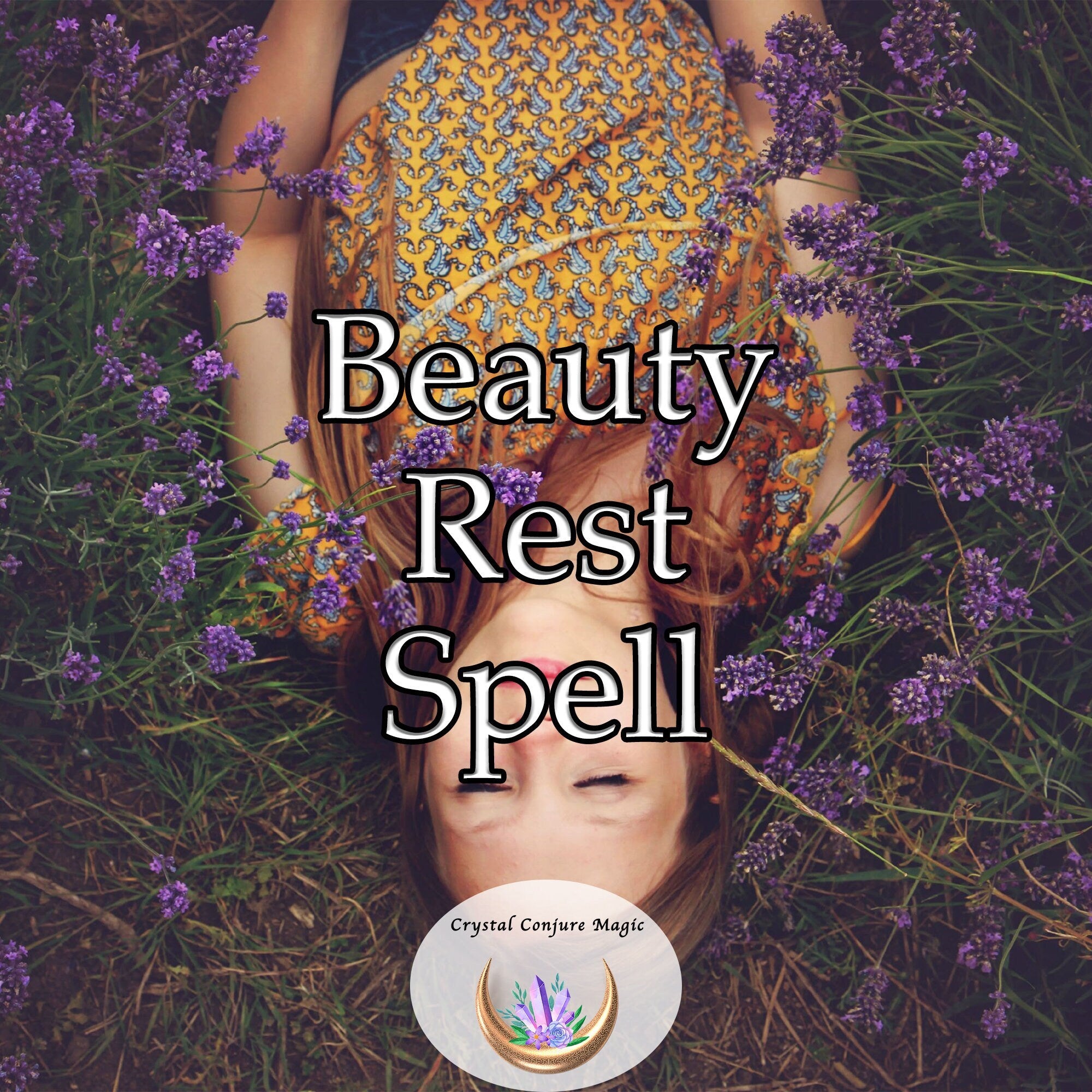 Beauty Rest Spell - Finally get the real rest and sleep you need to fe ...