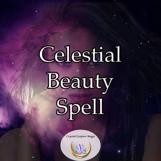 Celestial Beauty Spell - let your inner glow to shimmer like a constellation and become a dazzling embodiment of the celestial magic