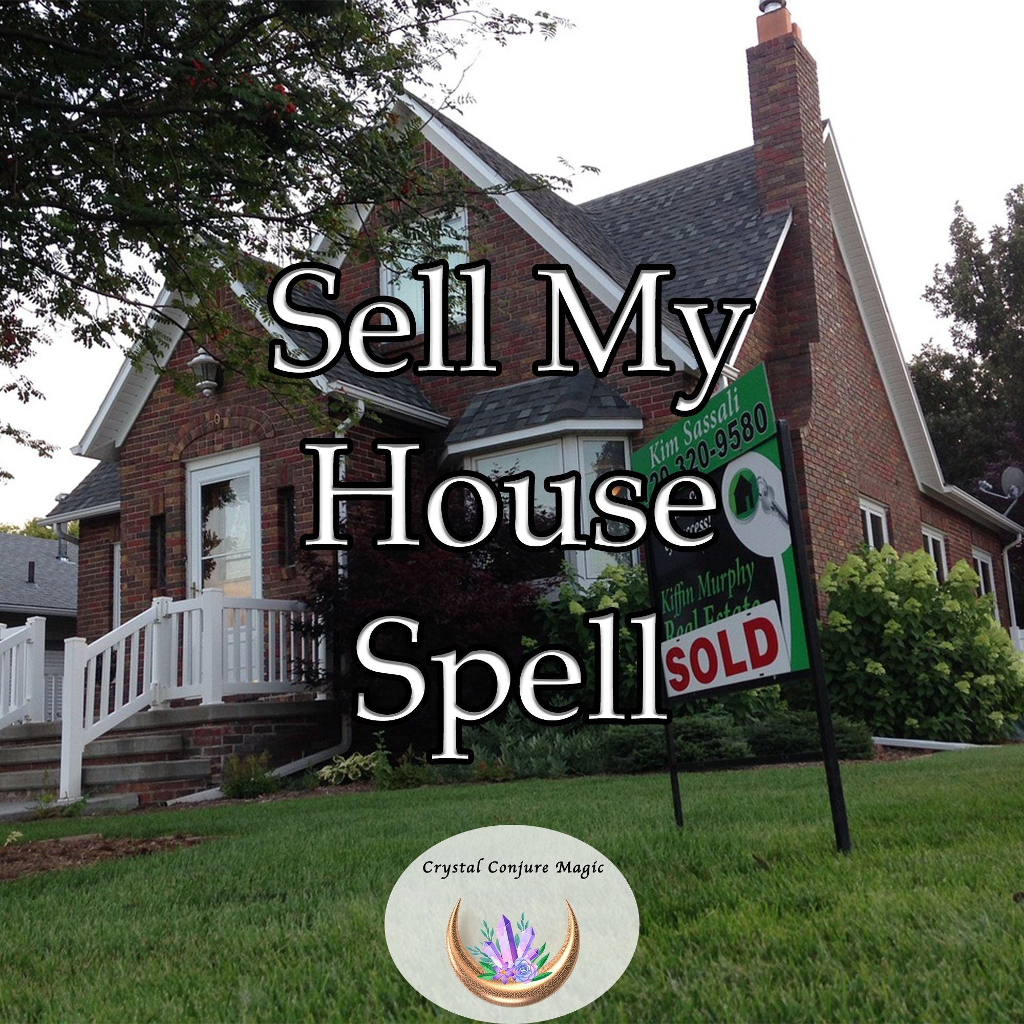 Sell My House Spell - receive multiple offers, each one more enticing ...