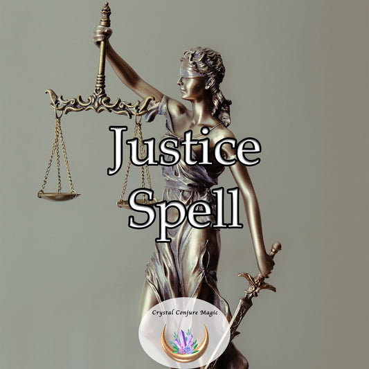 Justice Spell - a call for fairness, a testament to your resilience, and a beacon to guide you through the dark corners of injustice