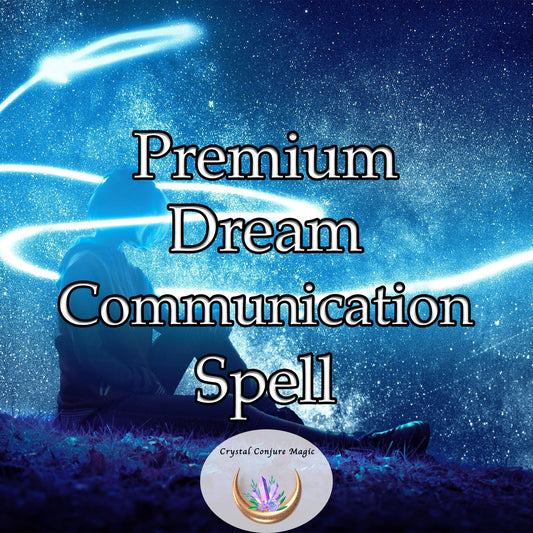 Premium Dream Communication Spell - tap into the untouched channels of your mind, opening doors to the hidden realms of your dreams