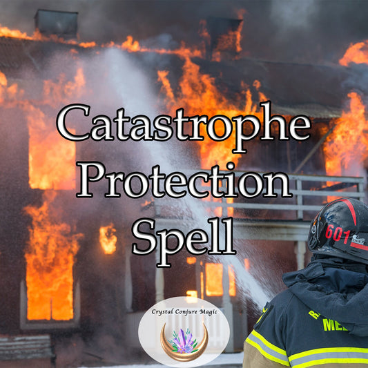 Catastrophe Protection Spell - a personalized guardian that encapsulates you in a sphere of protection, working to shield you & your family