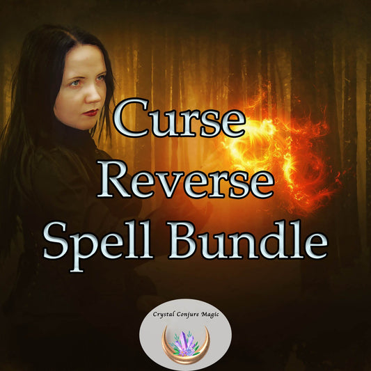 Curse Reverse Spell Bundle - Five potent spells to banish curses, hexes, close portals and live at peace