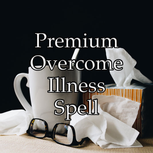 Premium Overcome Illness Spell - start your journey towards holistic wellness, embracing the freedom that comes with being in good health.