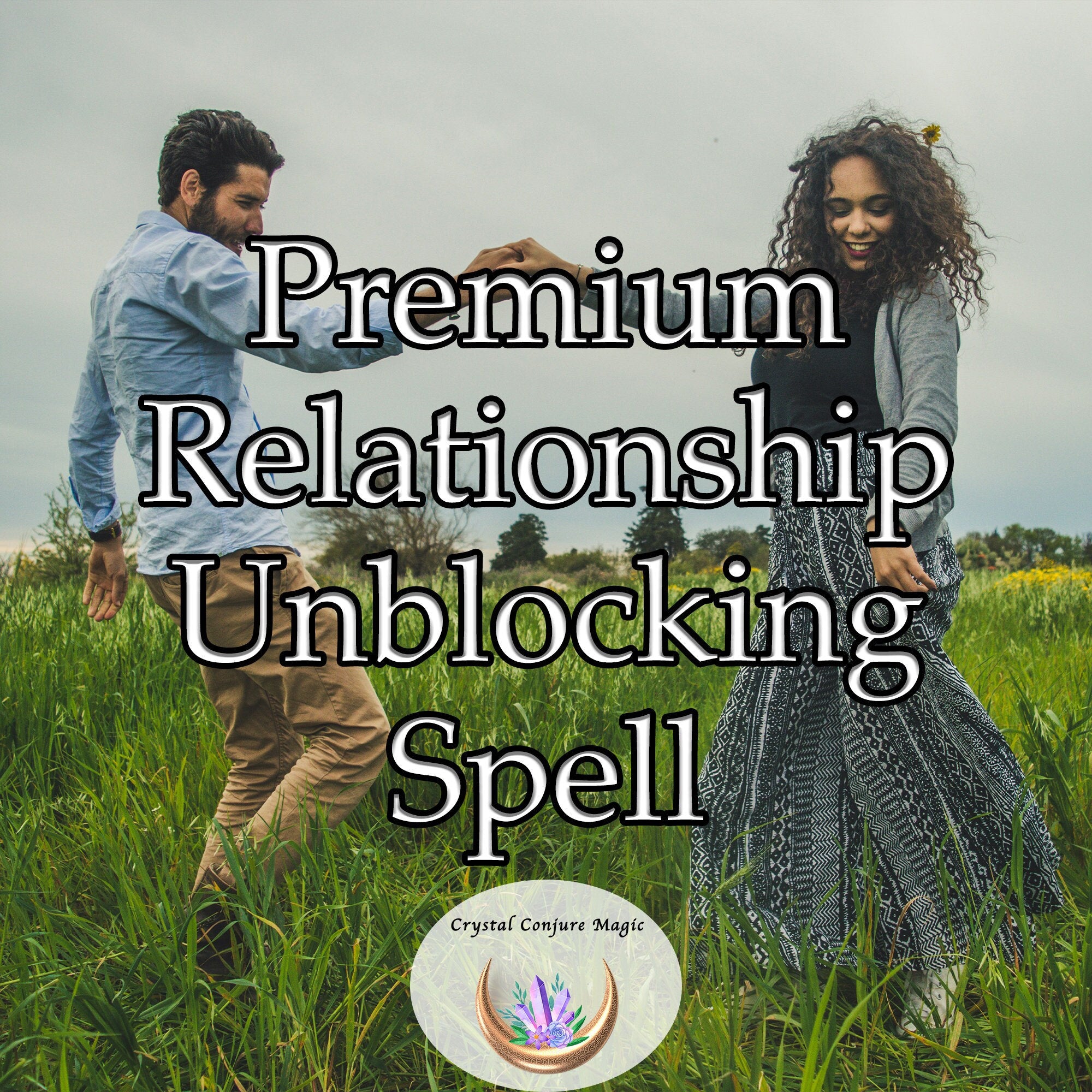 Premium Relationship Unblocking Spell - remove barriers, dissolve rese ...