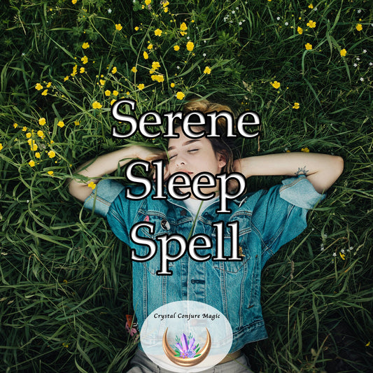Serene Sleep Spell - transition into a peaceful dream world, and recharge your spirit