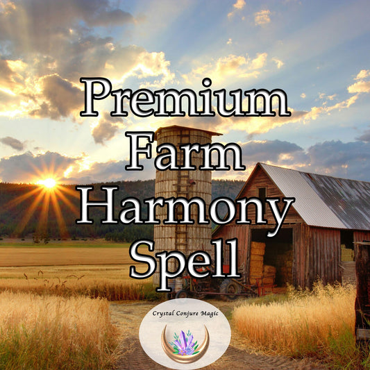 Premium Farm Harmony Spell - a transcendent shift from regular farming to harmony, productivity, and success