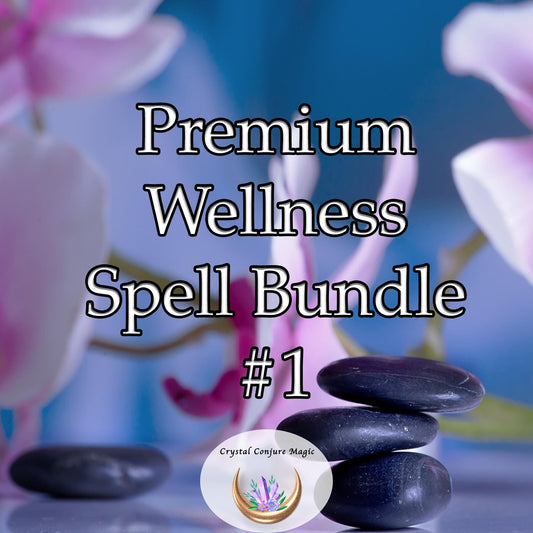 Premium Wellness spell bundle # 1 -  , the ultimate solution designed to steer your spirit towards a harmonious and balanced existence.